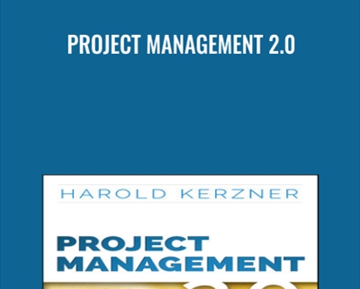 Project Management 2.0 - Harold Kerzner