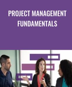 Project Management Fundamentals - Bonnie Biafore