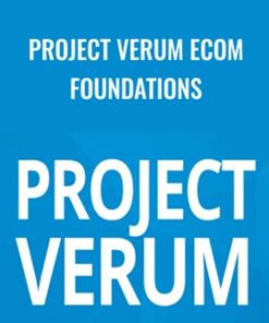 Project Verum Ecom Foundations by John Yoon