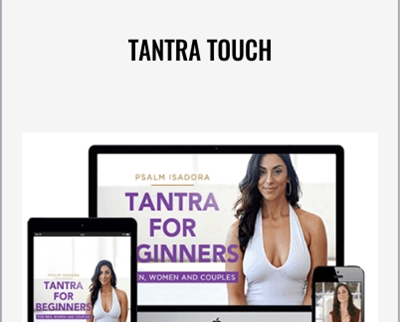 Tantra Touch - Psalm Isadora
