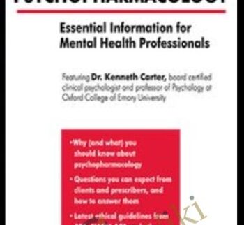 Psychopharmacology: Essential Information for Mental Health Professionals