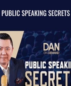 Public Speaking Secrets – Dan Lok