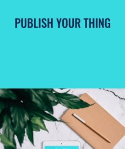 Publish Your Thing -  Regina  Anaejionu