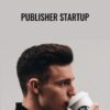 Publisher Startup - Dane McBeth