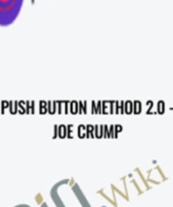 Push Button Method 2.0 - Joe Crump