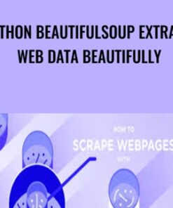 Python BeautifulSoup Extract Web Data Beautifully