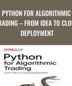 Python for Algorithmic Trading – From Idea to Cloud Deployment