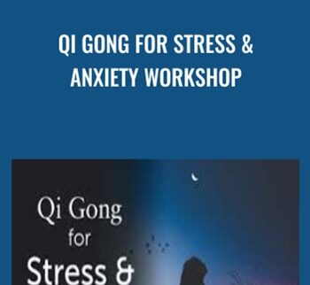 Qi Gong for Stress & Anxiety Workshop - Lee Holden