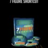 7 Figure Shortcut