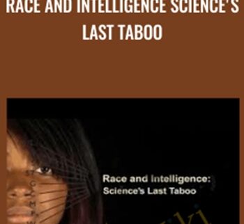 Race and Intelligence Science's Last Taboo