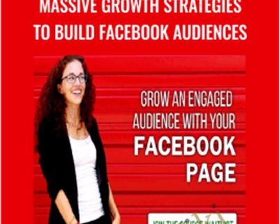 Massive Growth Strategies To Build Facebook Audiences – Rachel Miller