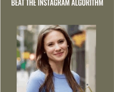 Beat the Instagram Algorithm - Rachel Paul
