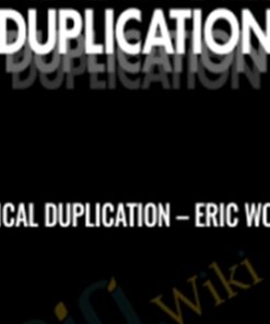 Radical Duplication – Eric Worre