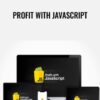 Profit with JavaScript – Rafeh Qazi & Nazariy Dumanskyy