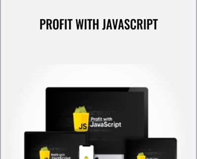 Profit with JavaScript – Rafeh Qazi & Nazariy Dumanskyy