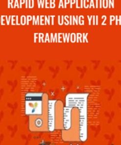 Rapid Web Application Development using Yii 2 PHP Framework - Karthikeyan Alagarswamy