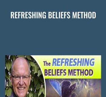 Refreshing Beliefs Method – Richard Schultz