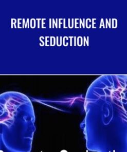 Remote Influence and Seduction - Wendi Friesen