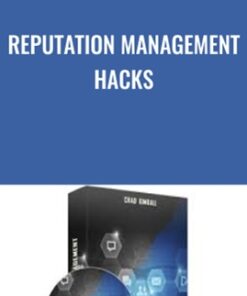 Reputation Management Hacks - Chad Kimball
