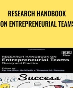 Research Handbook on Entrepreneurial Teams - Ben-Hafaiedh