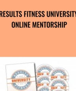 Results Fitness University Online Mentorship - Alwyn Cosgrove & Rachel Cosgrove
