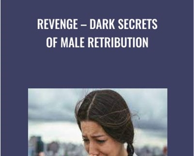 Revenge – Dark Secrets of Male Retribution - Joe Lampton