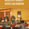 Seller List Secrets + Buyer Lead Booster – Rob Swanson