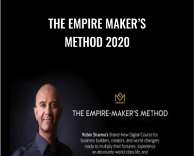 The Empire Maker’s Method 2020 – Robin Sharma