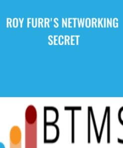 Roy Furr's Networking Secret - Roy Furr