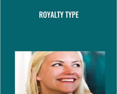Royalty Type - Kaye Putnam
