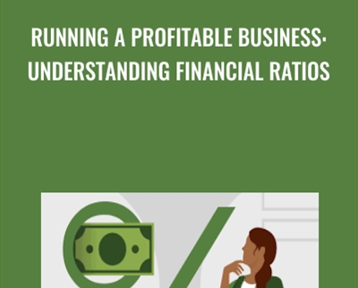 Running a Profitable Business: Understanding Financial Ratios - Jim Stice & Kay Stice