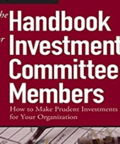 The Handbook For Investment Committee Members – Russell L.Olson