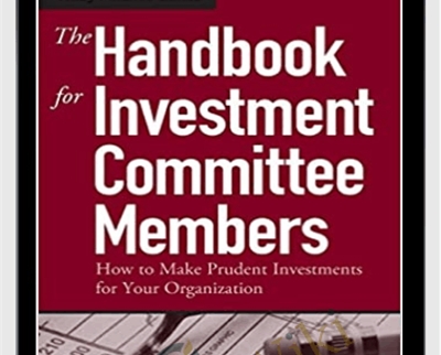 The Handbook For Investment Committee Members – Russell L.Olson