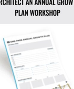 Architect An Annual Growth Plan Workshop - Ryan Deiss, DigitalMarketer