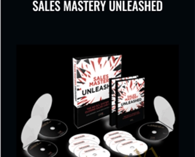 Sales Mastery Unleashed – Dan Kennedy