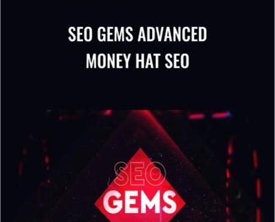 SEO Gems Advanced Money Hat SEO - Charles Floate