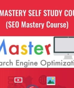 SEO Mastery Self Study Course (SEO Mastery Course) - Joshua Earp