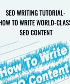 SEO Writing Tutorial:  How to Write World-Class SEO Content