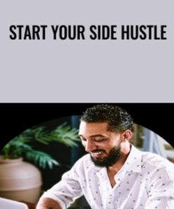 Start Your Side Hustle - Daniel DiPiazza