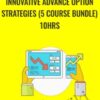 Innovative Advance Option Strategies (5 Course Bundle) 10Hrs - Saad Tariq Hameed