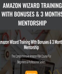 Amazon Wizard Training With Bonuses & 3 Months Mentorship - Sajad