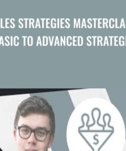 Sales Strategies Masterclass: Basic To Advanced Strategies - Leon Chaudhari