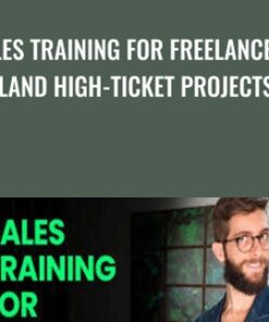 Sales Training for Freelancers: Land High-Ticket Projects - Bruno Padilha