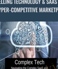 Selling Technology & SaaS in a Hyper-Competitive Marketplace - SalesGravy, Keith Lubner