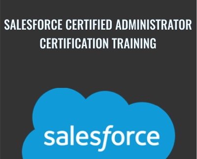 Salesforce Certified Administrator Certification Training - GreyCampus