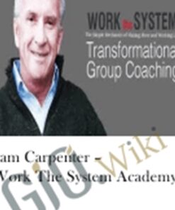 Sam Carpenter – Work The System Academy – Roy H. Williams