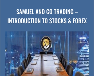 Samuel And Co Trading – Introduction To Stocks & Forex – Samuel Leach