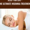 Sleep for Life - The Ultimate Insomnia Treatment - Sasha Stephens