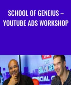 School of Geneius – Youtube Ads Workshop - Billy Gene