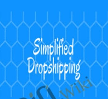 Simplified Dropshipping 3.0 - Scott Flyer Hilsé
